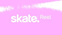 EA 将 Skate.Reel 添加到 Skate 并于今日发布